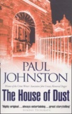 Paul Johnston - The House Of Dust.