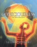Susan Blackmore - Consciousness : an Introduction.