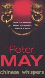 Peter May - Chinese Whispers.