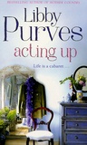 Libby Purves - Acting up.