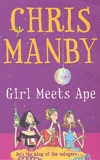 Chris Manby - Girl Meets Ape.