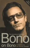 Michka Assayas - Bono on Bono.