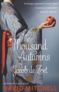 David Mitchell - The Thousand Autumn of Jacob De Zoet.