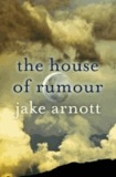 The House of Rumour.