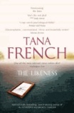 Tana French - The Likeness.