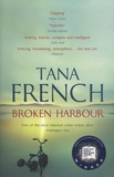 Tana French - Broken Harbour.