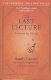 Randy Pausch - The Last Lecture - Lessons in Living.