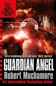 Robert Muchamore - Cherub 02. Guardian Angel.