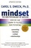 Carol S. Dweck - Mindset - The New Psychology of Success.