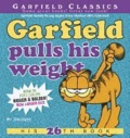 Jim Davis - Garfield Pulls His Weight - His 26th Book.