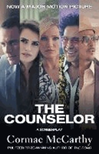 The Counselor / Movie Tie-In Edition - A Screenplay.