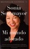 Sonia Sotomayor - Mi mundo adorado.