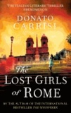 Donato Carrisi - The Lost Girls of Rome.