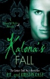 P C Cast et Kristin Cast - Kalona's Fall - House of Night Novella: Book 4.