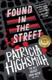 Patricia Highsmith - Found in the Street - A Virago Modern Classic.