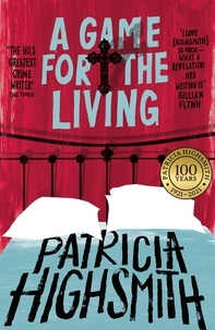 Patricia Highsmith - A Game for the Living - A Virago Modern Classic.