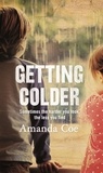 Amanda Coe - Getting Colder.