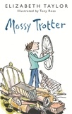 Elizabeth Taylor - Mossy Trotter.