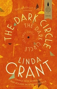 Linda Grant - The Dark Circle.
