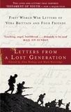 Alan Bishop et Mark Bostridge - Letters From A Lost Generation - First World War Letters of Vera Brittain and Four Friends.