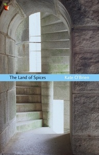 Kate O'Brien - The Land Of Spices.