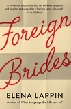 Elena Lappin - Foreign Brides.