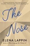 Elena Lappin - The Nose.