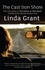 Linda Grant - The Cast Iron Shore.