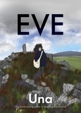  Una - Eve: the new graphic novel from the award-winning author of Becoming Unbecoming.