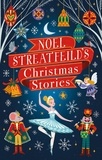 Noel Streatfeild - Noel Streatfeild's Christmas Stories.