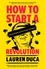 Lauren Duca - How to Start a Revolution - Young People and the Future of Politics.