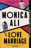 Monica Ali - Love Marriage.