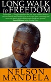 Nelson Mandela - Long Walk To Freedom - The autobiography of Nelson Mandela.