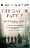 The Day Of Battle - The War in Sicily and Italy 1943-44.