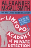 Alexander McCall Smith - The Limpopo Academy of Private Detection.
