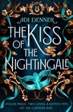 Adi Denner - The Kiss of the Nightingale.