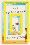 Thomas Pierce - The Afterlives.