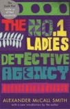 Alexander McCall Smith - The No. 1 Ladies' Detective Agency - Abacus 40th Anniversary Edition.