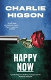 Charles Higson - Happy Now.