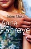 Anita Shreve - Eden Close.