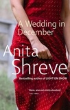 Anita Shreve - Wedding in December.