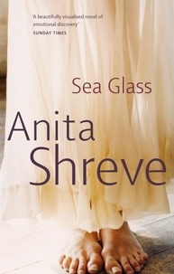 Anita Shreve - Sea Glass.