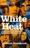 Dominic Sandbrook - White Heat - A History of Britain in the Swinging Sixties.