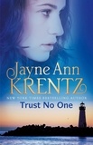 Jayne Ann Krentz - Trust No One.