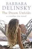 Barbara Delinsky - The Dream Unfolds.