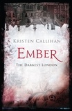 Kristen Callihan - Ember.