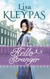 Lisa Kleypas - Hello Stranger.