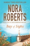 Nora Roberts - Bay of Sighs.