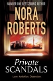 Nora Roberts - Private Scandals.