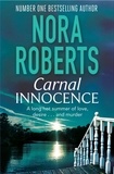 Nora Roberts - Carnal Innocence.
